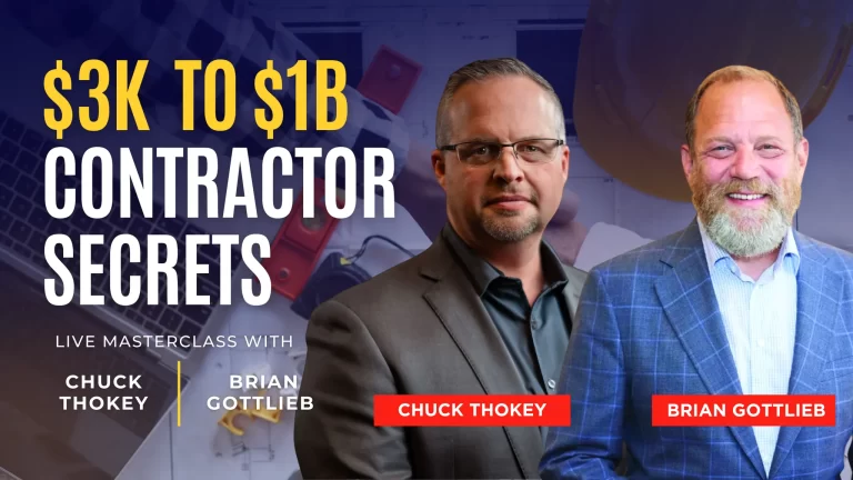 Masterclass: $3k to $1B Contractor Secrets with Brian Gottlieb